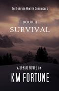 Survival (The Forever Winter #2) by K.M. Fortune