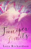 Juniper Limits (The Juniper Series #2) by Lora Richardson