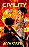 Civility (To Be Sinclair #13) by Eva Caye
