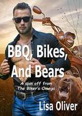 BBQ, Bikes, and Bears by Lisa Oliver
