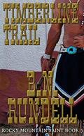 Timberline Trail (Rocky Mountain Saint #5) by B.N. Rundell