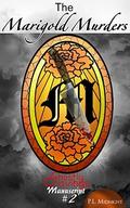 The Marigold Murders (Ghostly Cravings #2) by P.L. Midnight