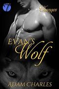 Evan's Wolf (Changes #3) by Adam Charles