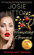 Tempting Gemma 8 by Josie Litton