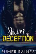 Shiver of Deception by Rumer Raines