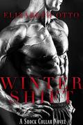 Winter Shift: A Shock Collar Novel by Elizabeth Otto