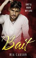 BAIT by Mia Carson