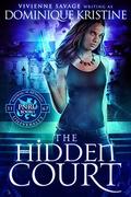 The Hidden Court (The Paranormal University Files #1) by Dominique Kristine