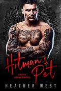 Hitman’s Pet (Dirty Bikers #4) by Heather West