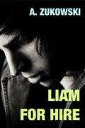Liam for Hire (London Stories #2) by A. Zukowski