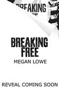 Breaking Free (Rocking Racers #6) by Claire Smith