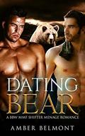 Dating Bear: A BBW MMF Shifter Menage Romance (Love Laid Bear #7) by Amber Belmont