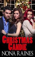 Christmas Candie: A FFM Menage Romance by Nona Raines