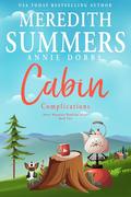 Cabin Complications (Sweet Mountain Billionaires #2) by Jill Snow