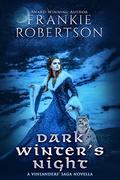 DARK WINTER'S NIGHT: A Romantic Fantasy Novella  (Vinlanders' Saga) by Frankie Robertson