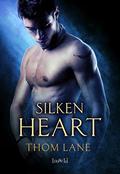 Silken Heart by Thom Lane