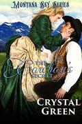 The Cowboy's Secret: Montana Sky Series (Heroes of the West #1) by Crystal Green
