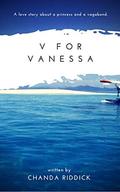 V for Vanessa: Book 2 Extra (Love After Death #4) by Chanda Riddick