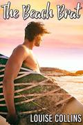 The Beach Brat by Louise Collins