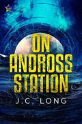 On Andross Station by J.C. Long