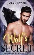 Wolf's Secret: Nightfair Shifters by Julye Evans