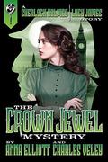 The Crown Jewel Mystery by Charles Veley