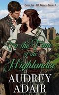 To the Time of the Highlander by Audrey Adair
