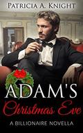 Adam's Christmas Eve by Patricia A. Knight