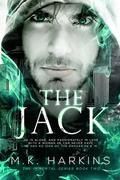 The Jack (The Immortal #2) by M.K. Harkins