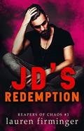 JD's Redemption (Reapers Of Chaos #3) by Lauren Firminger