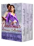 Christmas Romance Collection: Clean Regency-era Holiday Romance Bundle by Eleanor Swan