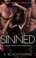 Sinned (Blackthorne Brothers #7) by A. Blackthorne