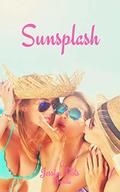 Sunsplash: A Romance Novella by Jessica Pots