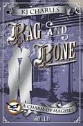 Rag and Bone by K.J. Charles