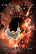 The Parvac Emperor's Daughter by Wendie Nordgren