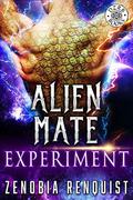 Alien Mate Experiment by Zenobia Renquist