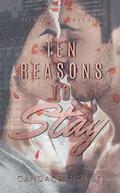 Ten Reasons to Stay (The Risky Hearts Duet #1) by Candace Knoebel