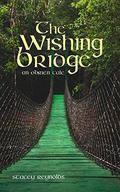 The Wishing Bridge: An O'Brien Tale by Stacey Reynolds