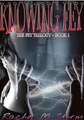 Knowing Fey by Rachel M. Storm