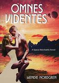 Omnes Videntes by Wendie Nordgren