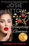 Tempting Gemma 9 by Josie Litton