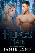 The Hero's Mate by Jamie Lynn