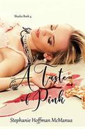A Taste of Pink by Stephanie Hoffman McManus