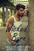 Wicked Burn (Free Falling #1) by McKenna Jeffries