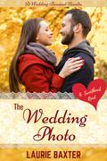 The Wedding Photo (Wedding Bouquet #1) by Laurie Baxter