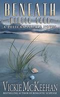 Beneath Winter Sand by Vickie McKeehan