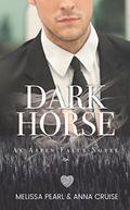 Dark Horse by Anna Cruise
