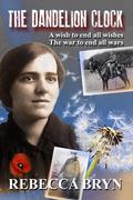 The Dandelion Clock by Rebecca Bryn