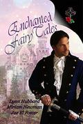 Enchanted Fairy Tales: A Dark Castle Lord Anthology by Jae El Foster