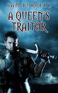 A Queen's Traitor by Samantha Burnell
